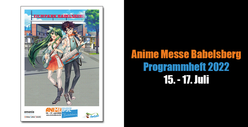 Programmheft der Anime Messe Babelsberg 2022 online!