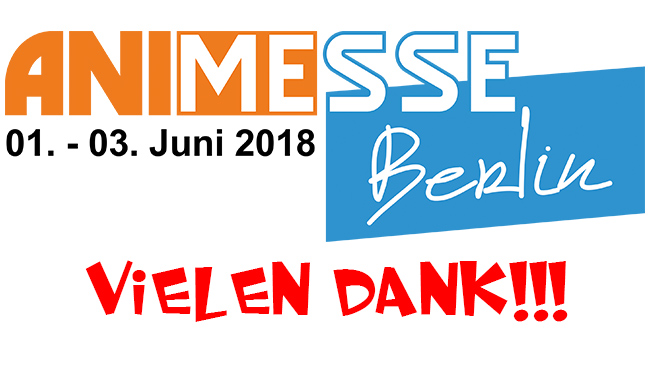 Anime Messe Berlin 2018 - Wir danken euch!