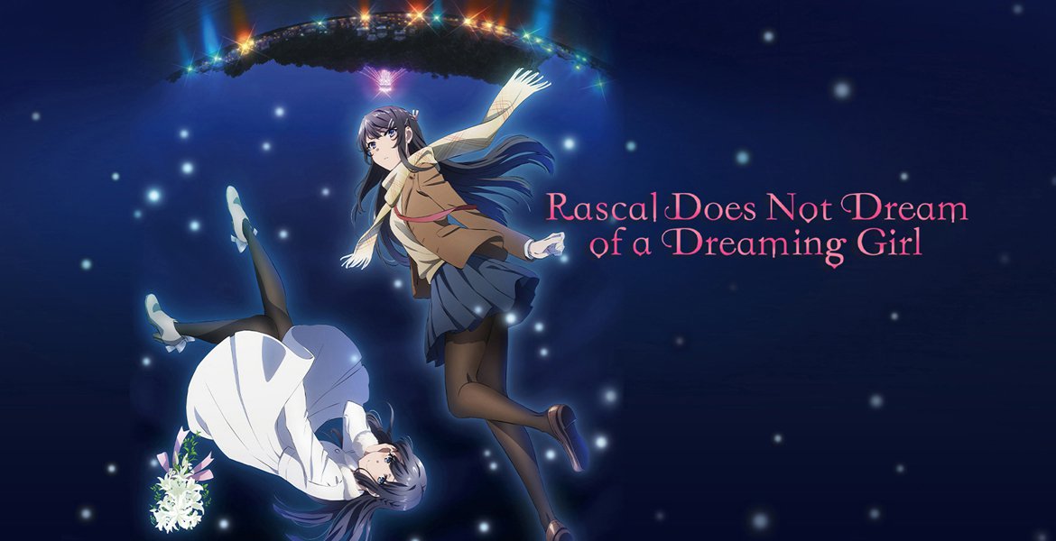 Rascal Does Not Dream of a Dreaming Girl