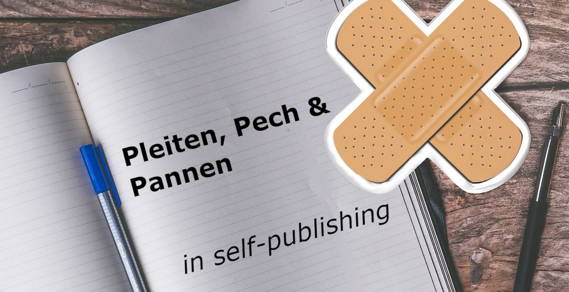 Failures, Fumbles & Facepalms in (Self)-Publishing